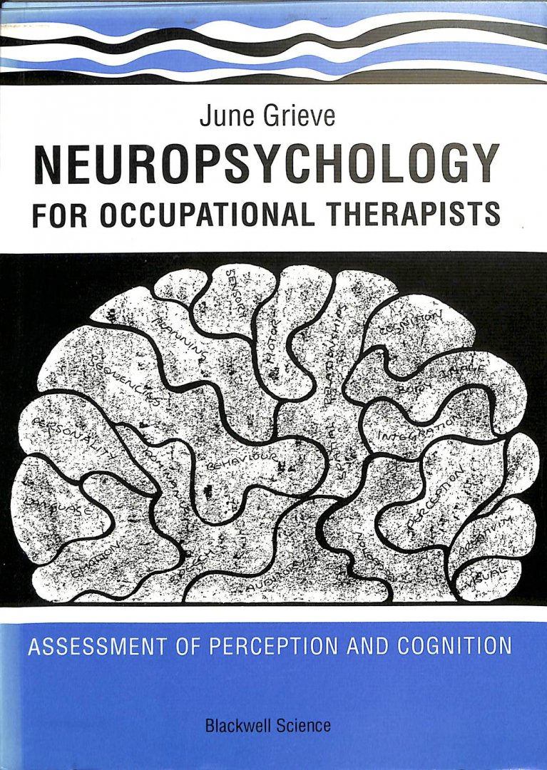 Grieve, June - Neuropsychology for occupational therapists