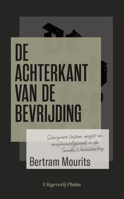 Bertram Mourits - De achterkant van de bevrijding