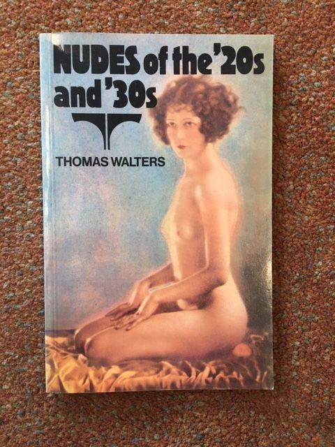 Walters, Thomas - Nudes Of The 20's And 30's