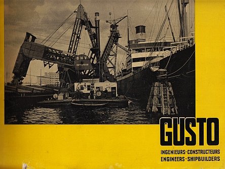 GUSTO SHIPYARD - Werf Gusto. Firma A. F. Smulders. Ingenieurs-Constructeurs Engineers-Shipbuilders. Schiedam (Holland).