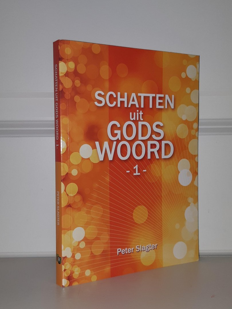 Slagter, Peter - Schatten uit Gods Woord (1)