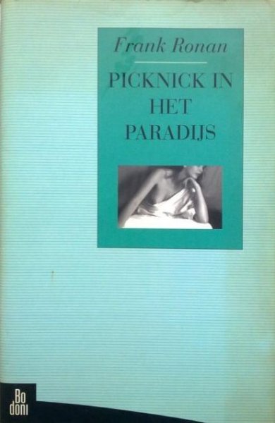 Ronan, Frank - Picknick in het paradijs