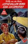 Heide, willy van der - B20 Bob Evers -  Lotgevallen rond een locomotief