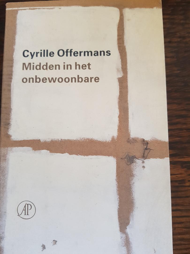Offermans, Cyrille - Midden in het onbewoonbare
