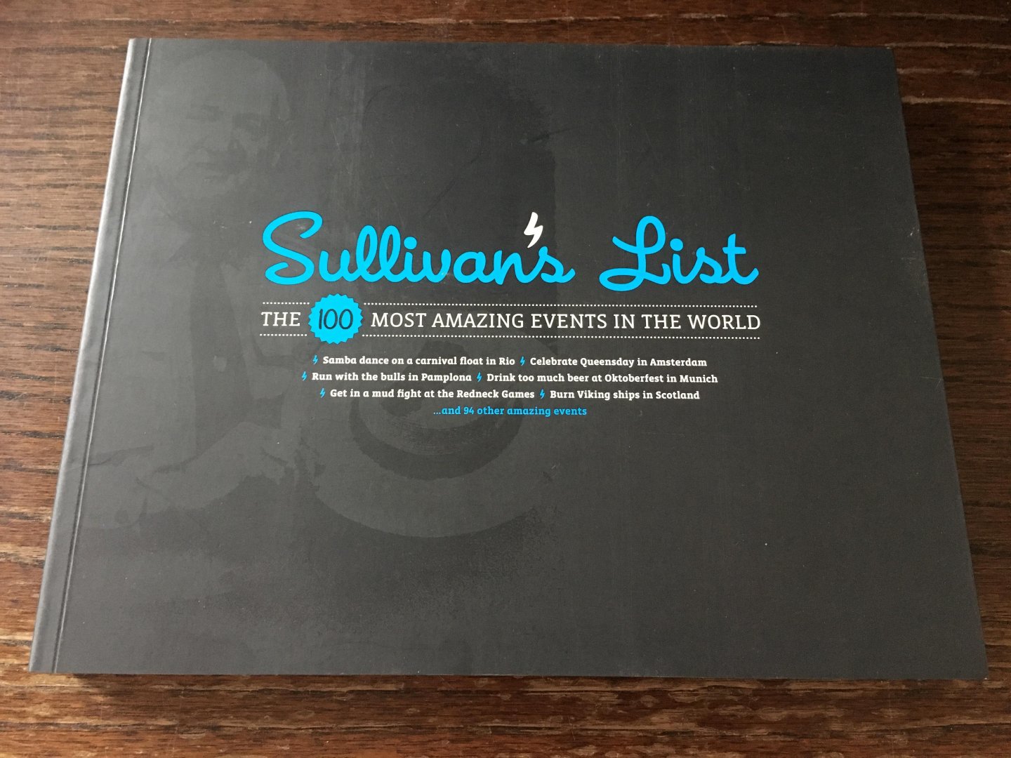  - SULLIVAN'S LIST / de 100 meest bizarre tradities ter wereld