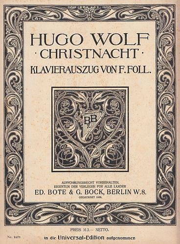 WOLF, Hugo - Christnacht. Klavierauszug von F. Foll. Dichtung Graf August von Platen. English Words by John Bernhoff.