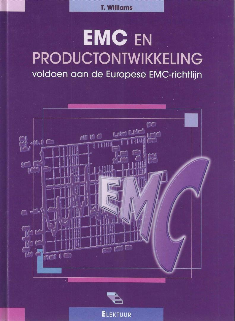 Williams, Tim - EMC en productontwikkeling. Voldoen aan de Europese EMC-richtlijn.