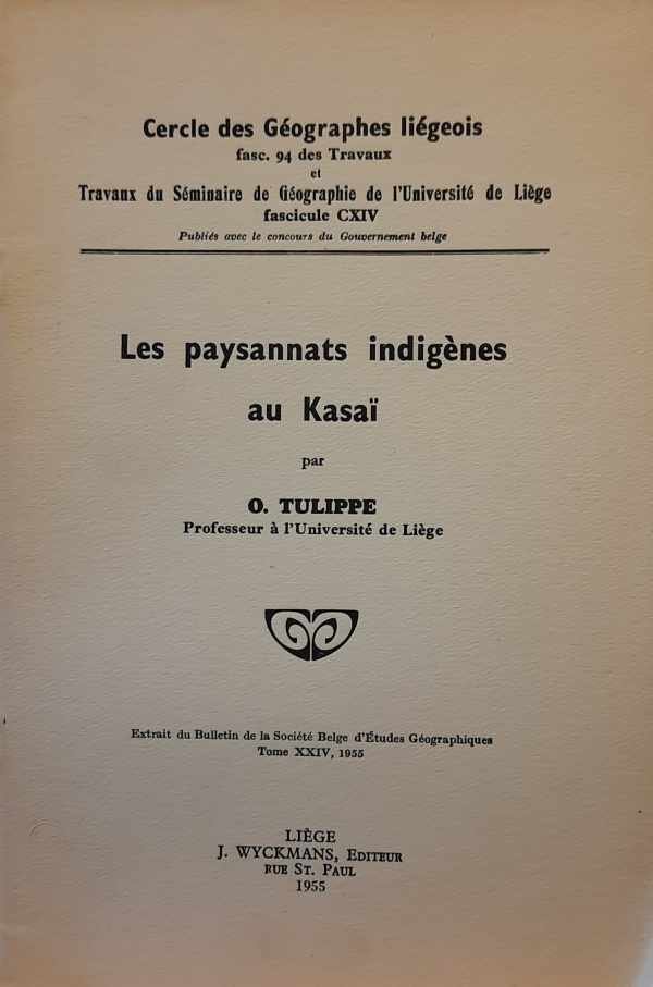 TULIPPE O. - Les paysannants indigènes au Kasaï