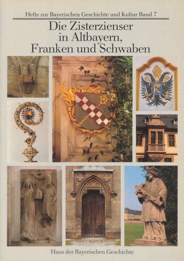 Wollenberg, Klaus - Die Zisterzienser in Altbayern, Franken und Schwaben