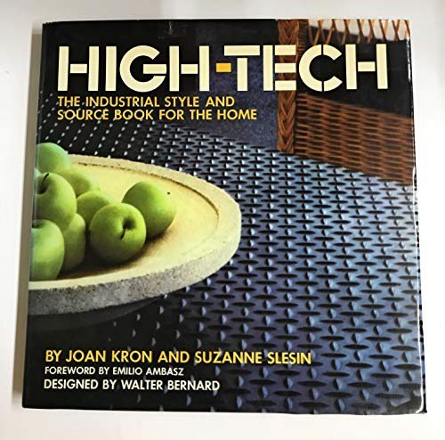 Kron, Joan& Slesin, Suzanne - High-Tech