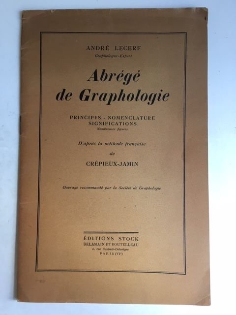 Lecerf, André - Abrégé de Graphologie; Principes - Nomenclature significations