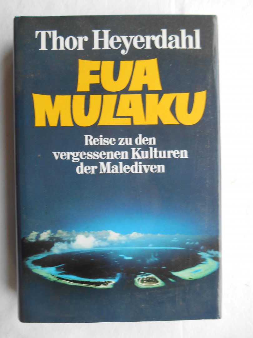 Heyerdahl, Thor - Fua Mulaku