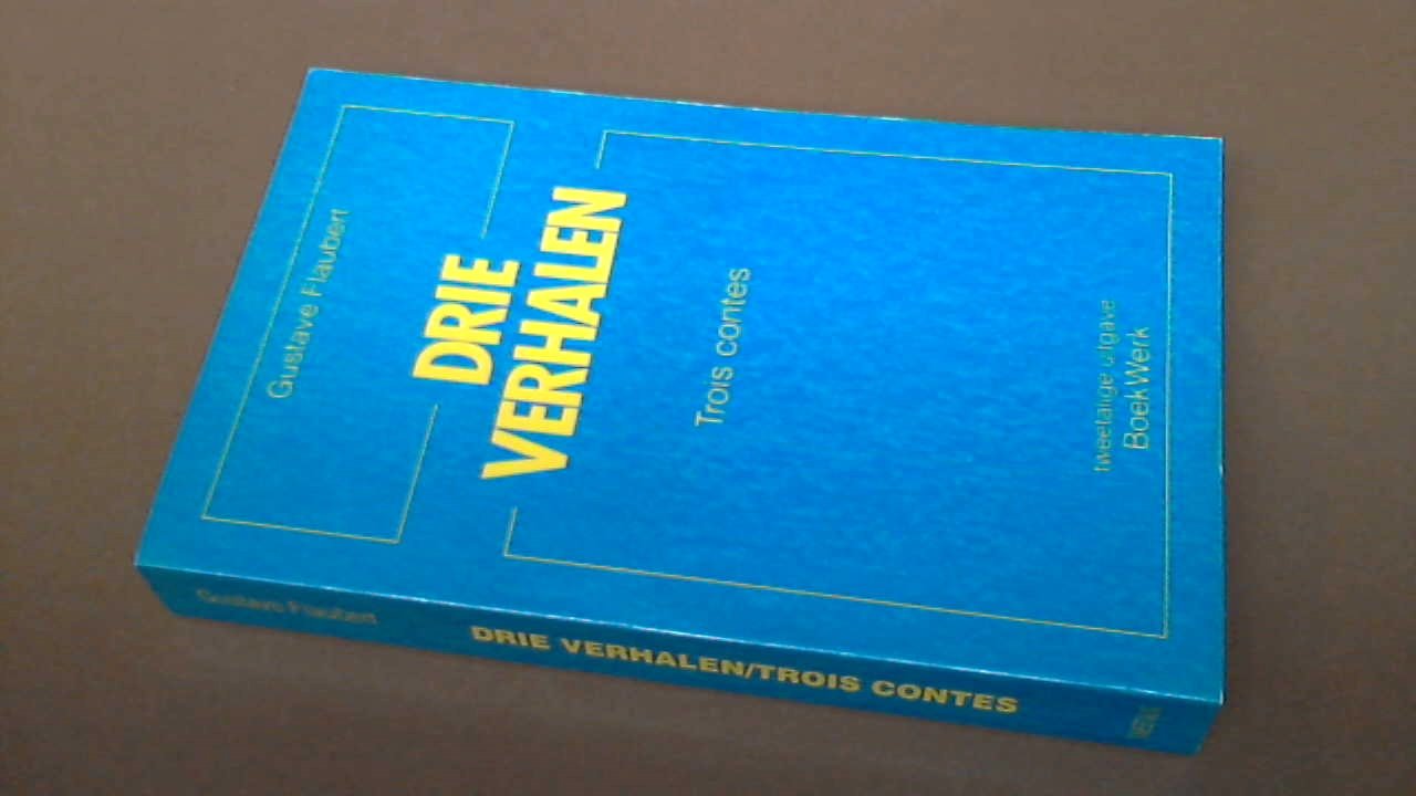 FLAUBERT, GUSTAVE - Drie verhalen - Trois contes