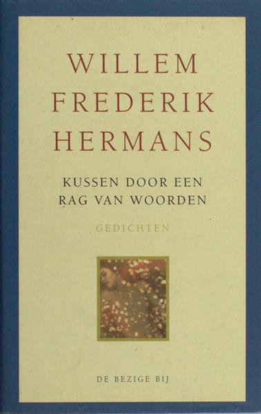 Hermans, W.F. - Kussen door een rag van woorden.