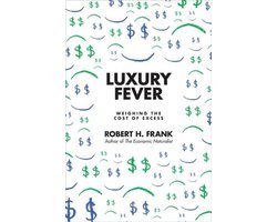 Robert H. Frank - Luxury Fever