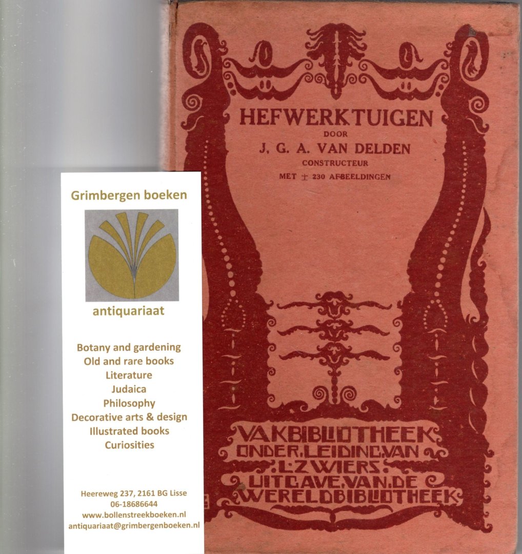 Delden, J.G. A.van - Hefwerktuigen