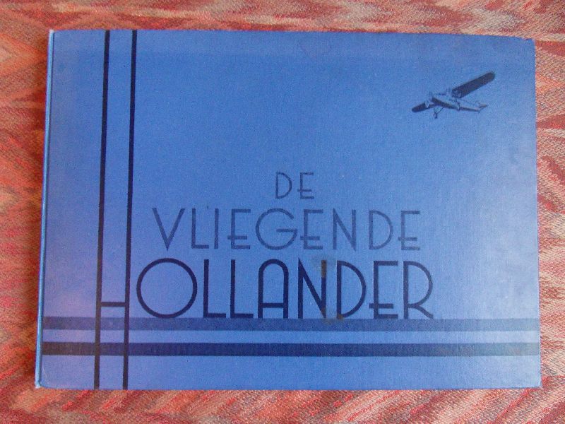 Plesman. (voorwoord). - De Vliegende Hollander.