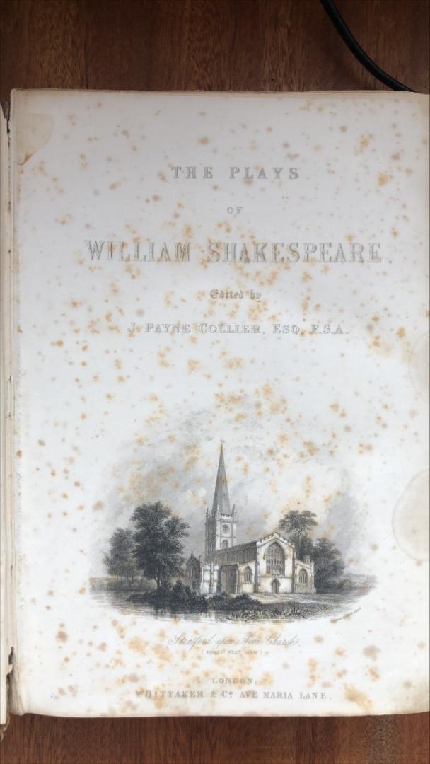 William Shakespeare / J. Payne Collier (edited) - The Plays of William Shakespeare - The Text regulated by the old copies and by the recently discovered folio of 1632 containing early manuscript emendations