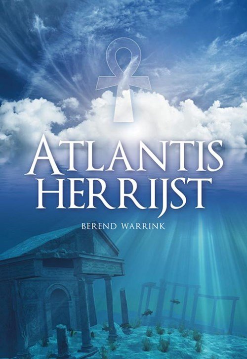 Berend Warrink - Atlantis herrijst