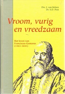 Belzen, J. van - Vroom, vurig en vreedzaam