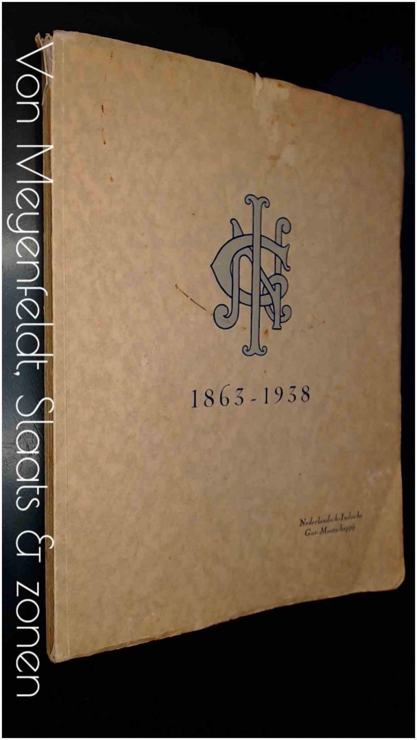 - - 1863-1938 Nederlandsch-Indische Gas-Maatschappij.