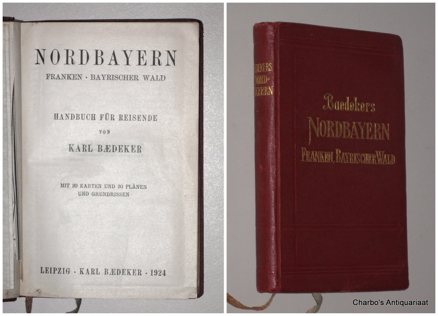 BAEDEKER, KARL, - Nordbayern Franken, Bayrischer Wald. (1st ed.).