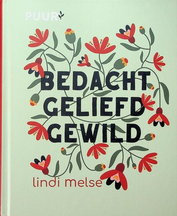 Melse, Lindi - Bedacht, geliefd, gewild. Bijbels dagboek