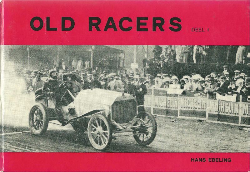 Ebeling, Hans - Old  racers : deel 1