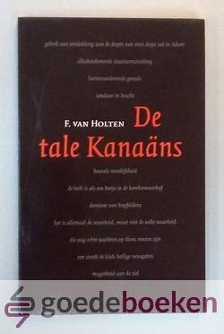Holten, F. van - De tale Kanaans