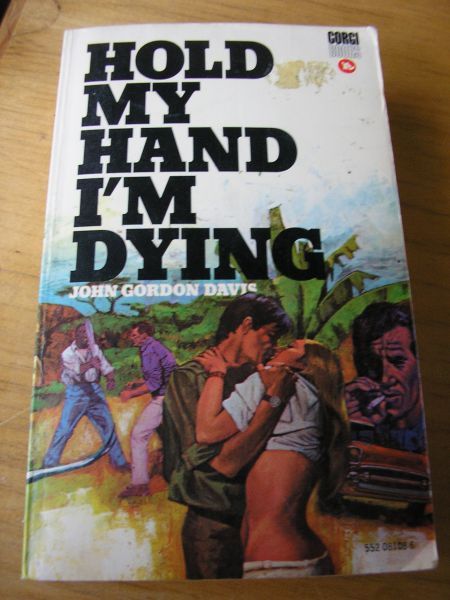 Davis, John Gordon - Hold my hand I'm dying