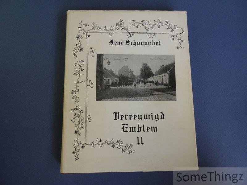 Schoonvliet, René. - Vereeuwigd Emblem. Deel II.