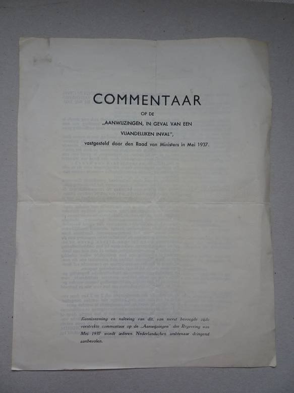  - Commentaar op de "Aanwijzingen, in geval van een vijandelijken inval", vastgesteld door den Raad van Ministers in mei 1937.