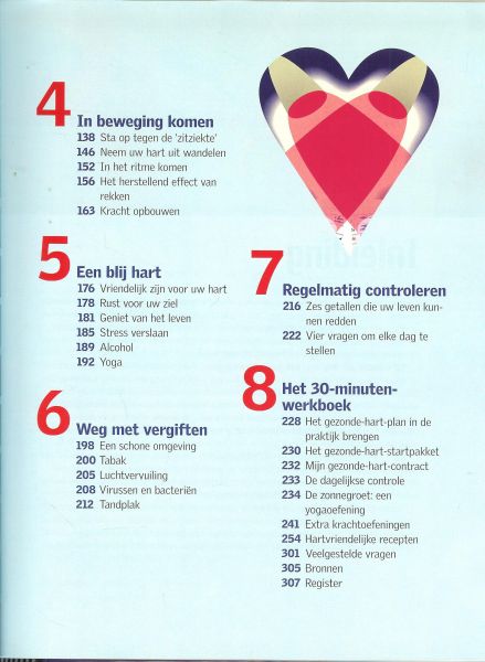 Graff, A. van der .. Vertaling door Anja de Lombaert  met voorwoord van Dr Stephen Jenkins  en Lidy Nooij - 30 Minuten per dag voor een gezond hart ..  Herken en vermijd de risico's voor uw hart