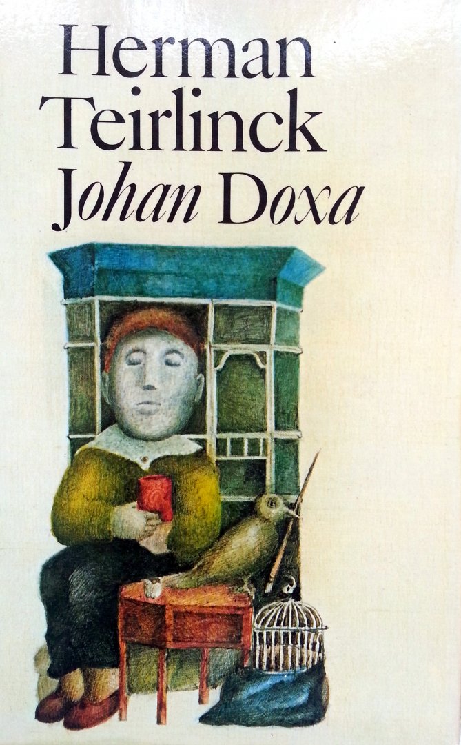 Teirlinck, Herman - Johan Doxa (Vier herinneringen aan een Brabantse Gothieker)