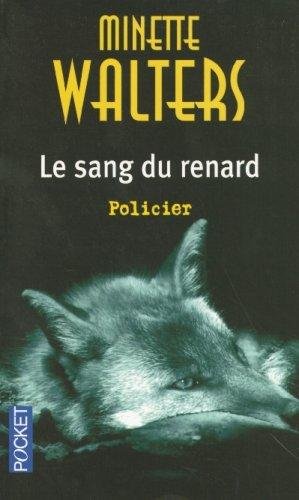 Minette Walters - Le sang du renard
