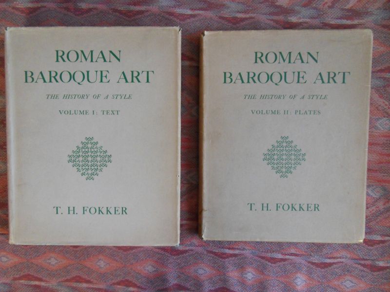 Fokker, T.H. - Roman Baroque Art. - The History of a Style. Volume I: Text & Volume II: Plates. --- 1st editions, 1938. Beide delen in uniforme fraaie groene linnen banden met gouden omranding en vignet. Met de orig. (licht. besch.) stofomslagen. Folioformaat.