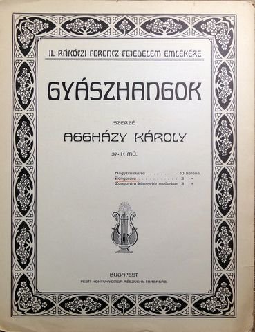 Aggházy, Carolus: - Gyászhangok. Zongorára