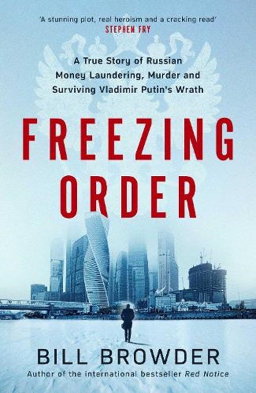 Bill Browder - Freezing Order