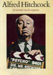 Harris, Robert A. & Michael S. Lasky - Alfred  Hitchcock de meester van de suspense