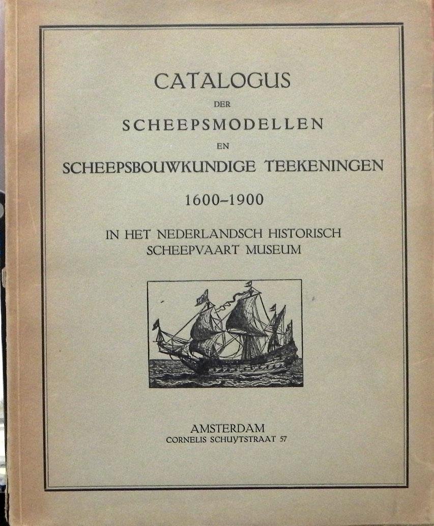 Voorbeijtel Cannenburg, W. C - Catalogus der scheepsmodellen en scheepsbouwkundige teekeningen, 1600-1900.