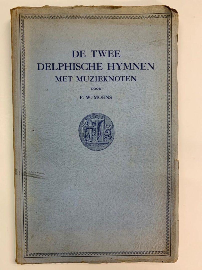P.W. Moens - De Twee Delphische Hymnen met muzieknoten