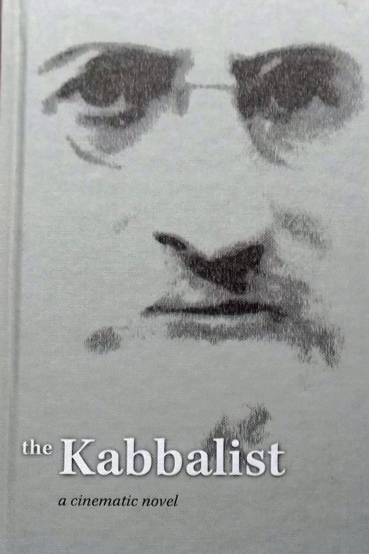 Semion Vinokur - The Kabbalist: a Cinematic Novel