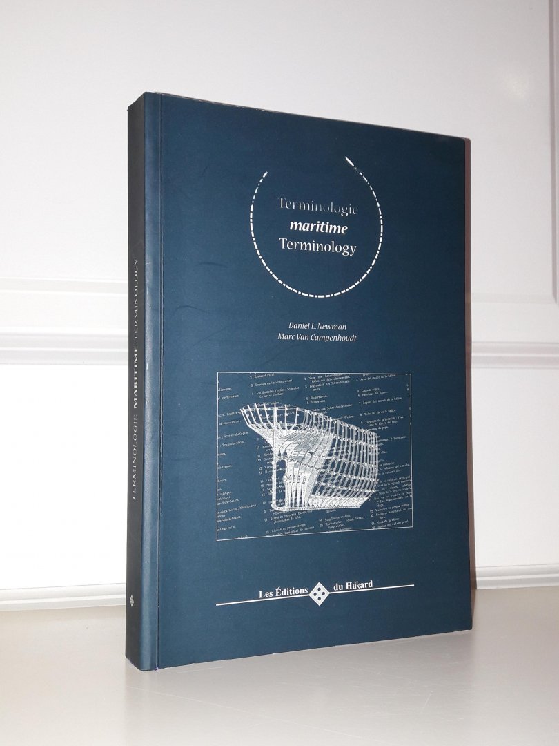 Newman, Daniel L. / Campenhoudt, Marc van - Terminologie maritime: traduire et communiquer / Maritime Terminology: Issues in Communication and Translation