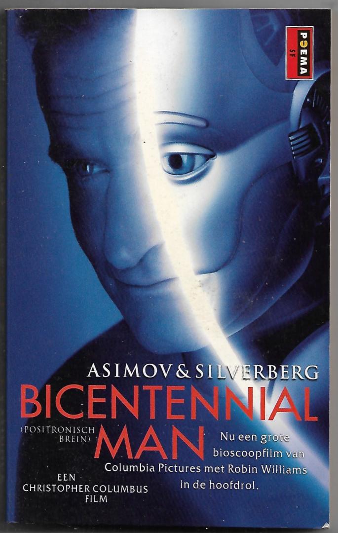 Asimov, Isaac & Robert Silverberg - Bicentennial man