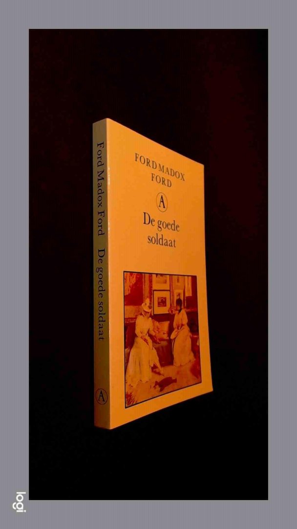 Ford Madox Ford - De goede soldaat