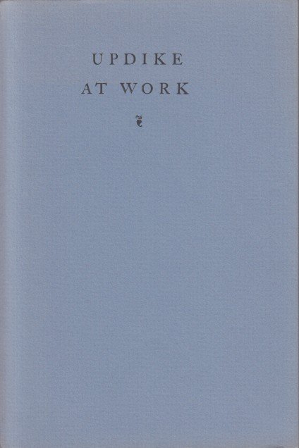 Wulling, E.G. - Updike At Work.