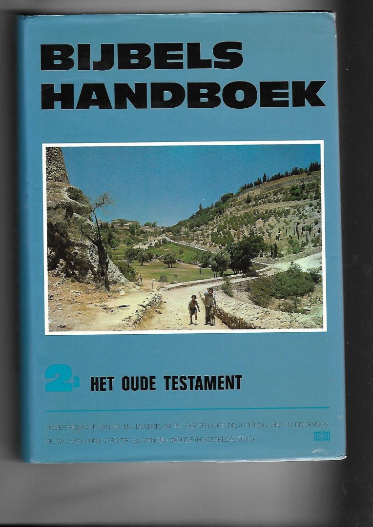 Woude, A.S. van der (hoofdredacteur) - Bijbels Handboek, Deel 2a. Het Oude Testament