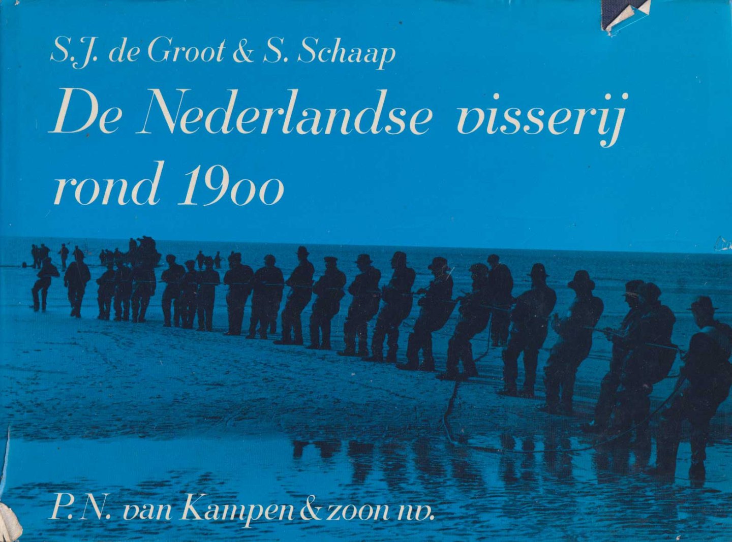 Groot. S.J. de & S. Schaap - De Nederlandse visserij rond 1900