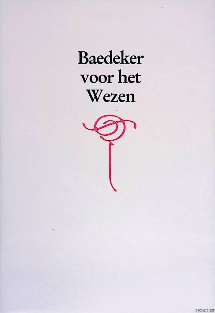 Pondt, Johan du (tekstfragmenten van) & A. Hooggraven (ingeleid door) - Baedecker voor het wezen