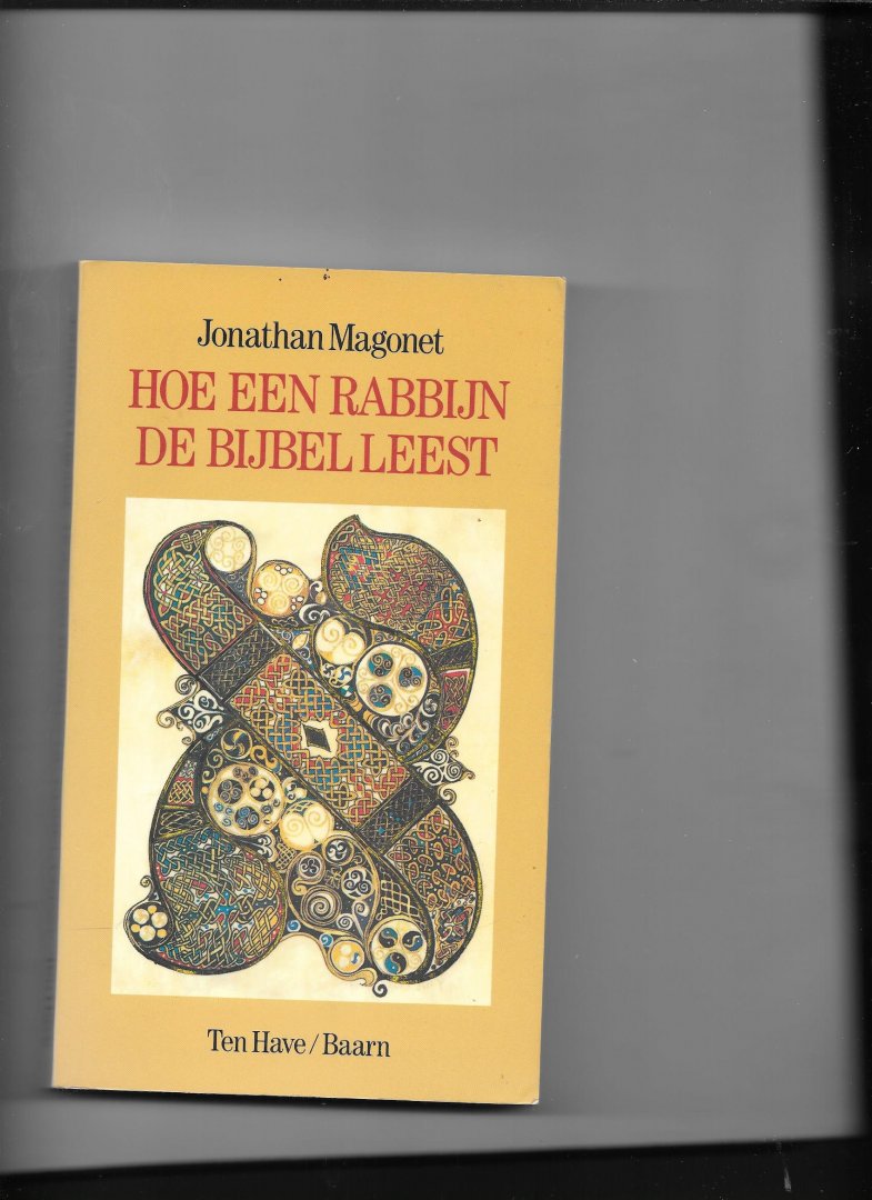 Magonet,Jonathan - Hoe een rabbyn de bybel leest / druk 1
